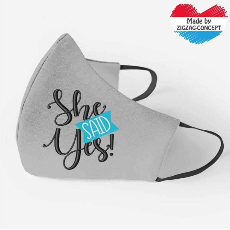Home - Premium® Grey Custom Made Face Mask for Weddings with "She Said Yes" Embroidery - 12,00 € - ZZEMB_shesaidyes-G - zigza...